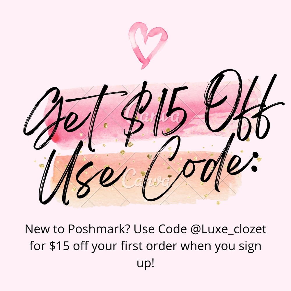 Use Code Luxe_Clozet for $15 off Any Item on Poshmark
